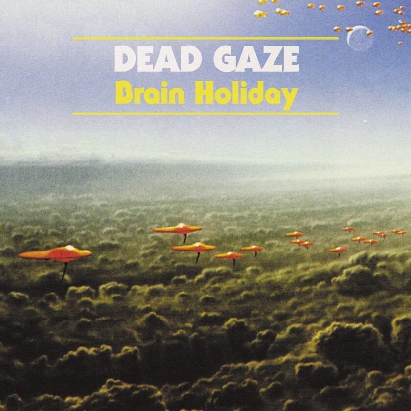 Dead Gaze Brain Holiday LP/Vinyl