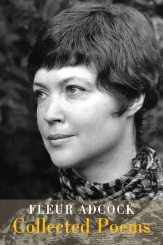 Collected Poems av Fleur Adcock