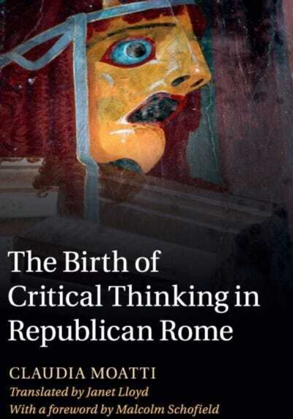 The Birth of Critical Thinking in Republican Rome