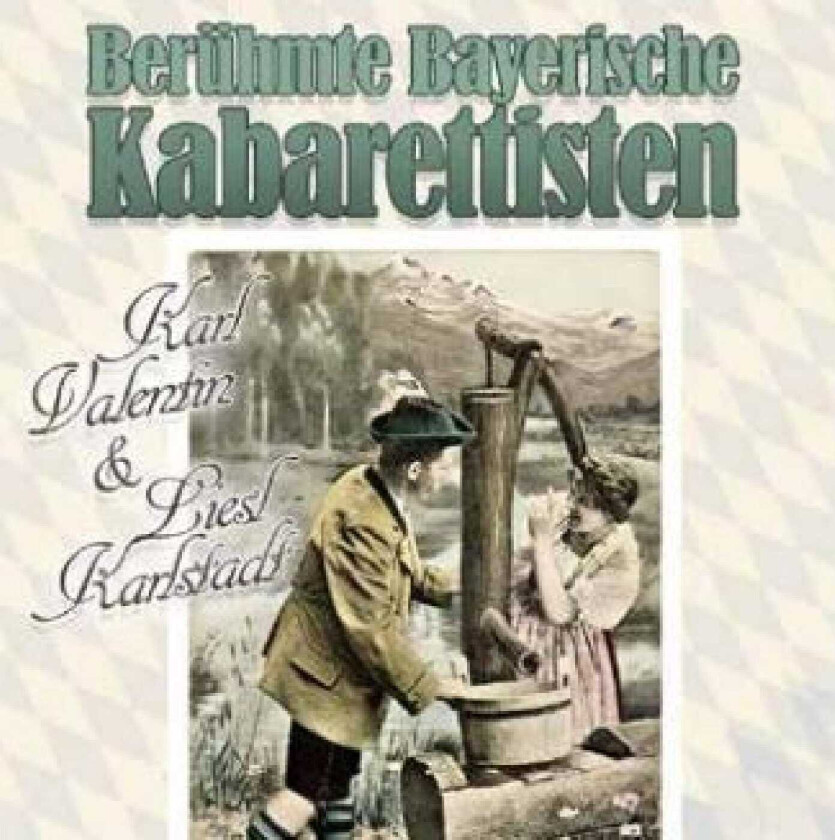 Karl Valentin & Liesl Karlstad Berühmte Bayerische Kabarettis LP/Vinyl