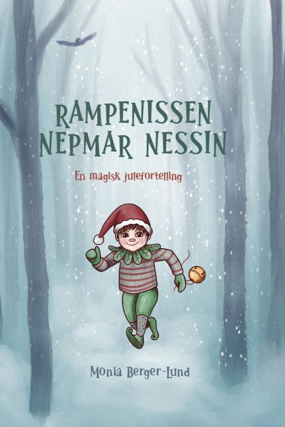 Rampenissen Nepmar Nessin av Monia Berger-Lund