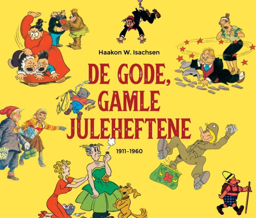 De gode gamle juleheftene av Haakon W. Isachsen