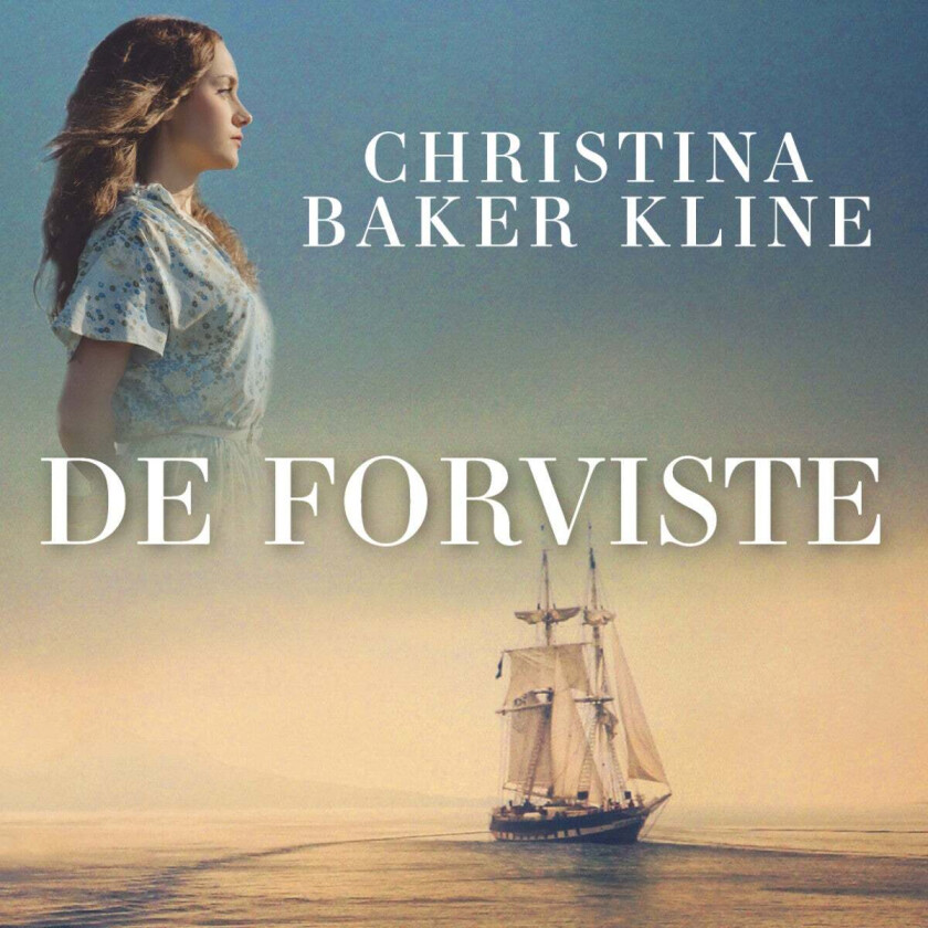 De forviste av Christina Baker Kline