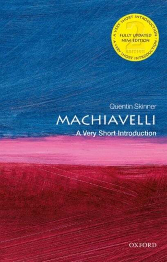 Machiavelli: A Very Short Introduction av Quentin (Barber Beaumont Professor of the Humanities Queen Mary University of London) Skinner