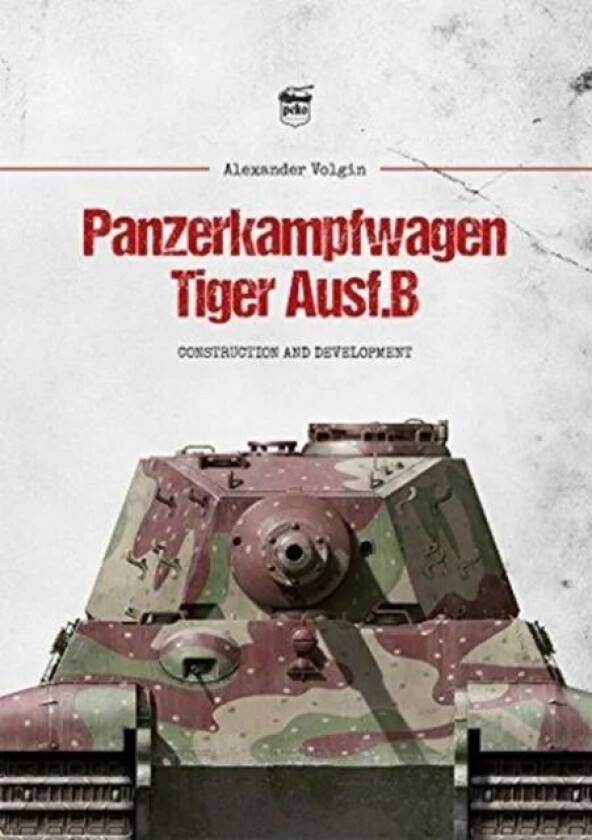 Panzerkampfwagen Tiger Ausf.B av Alexander Volgin