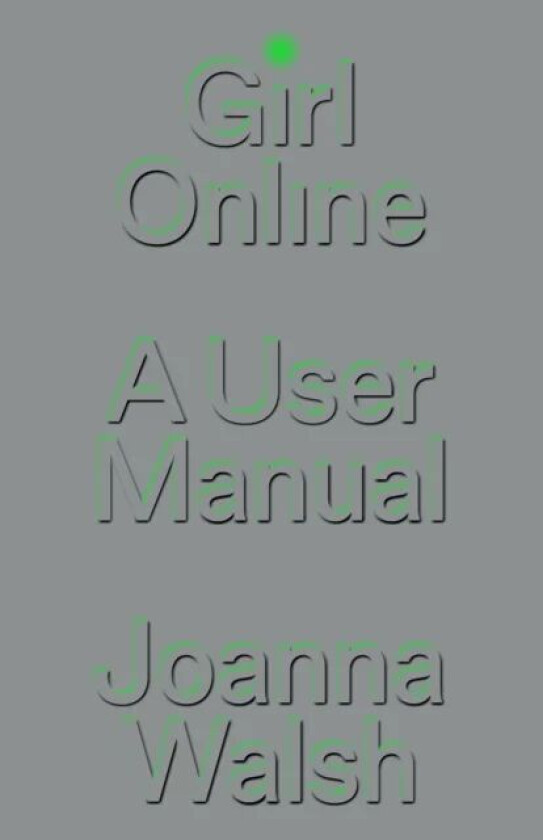 Girl Online av Joanna Walsh