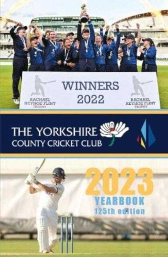 The Yorkshire County Cricket Yearbook 2023 The Official Yearbook of The Yorkshire County Cricket C