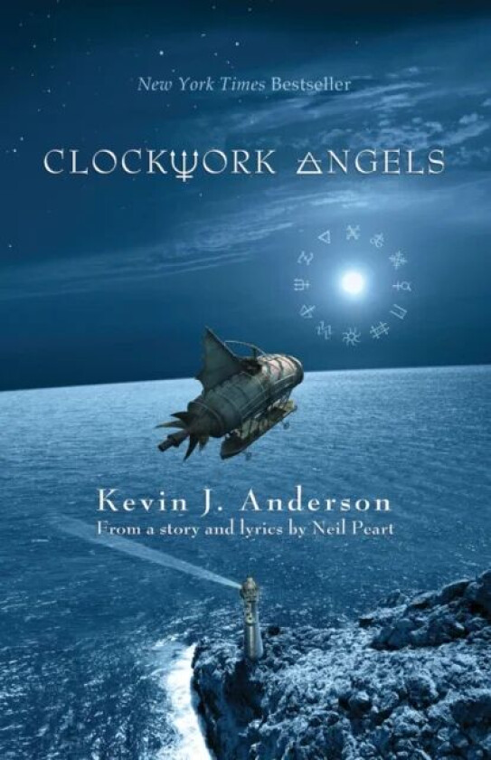 Clockwork Angels av Neil Peart, Kevin J. Anderson