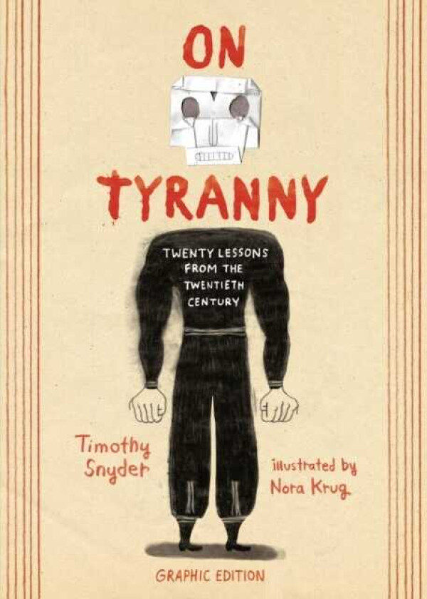 On Tyranny Graphic Edition Twenty Lessons from the Twentieth Century
