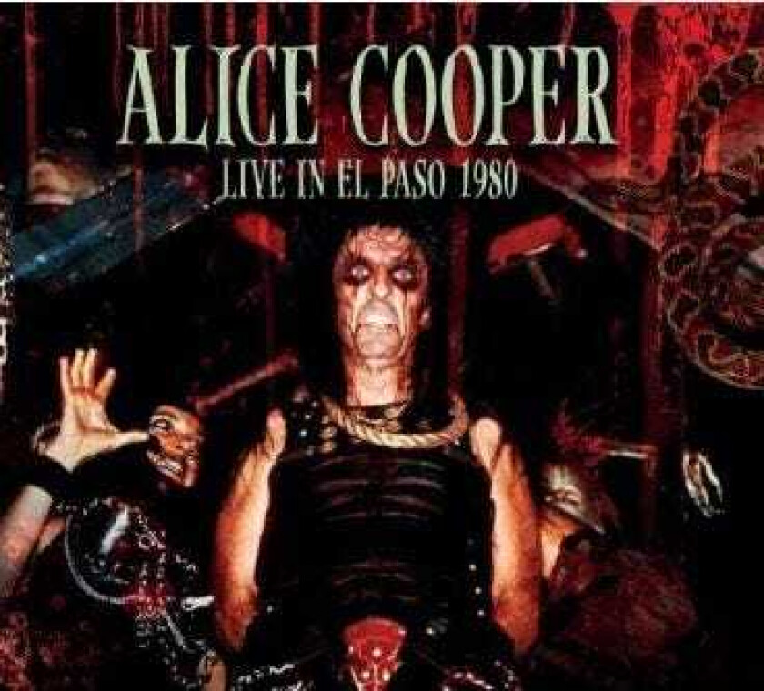 Alice Cooper  Live In El Paso 1980  CD