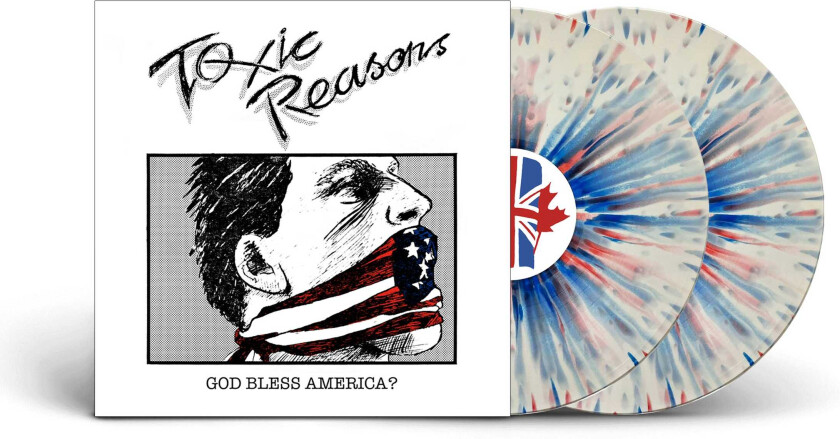 Toxic Reasons God Bless America? LP/Vinyl