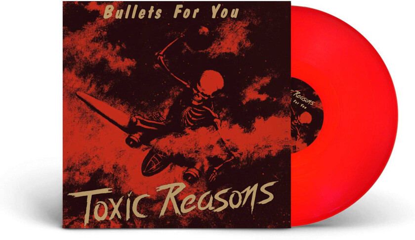 Toxic Reasons Bullets For You LP/Vinyl