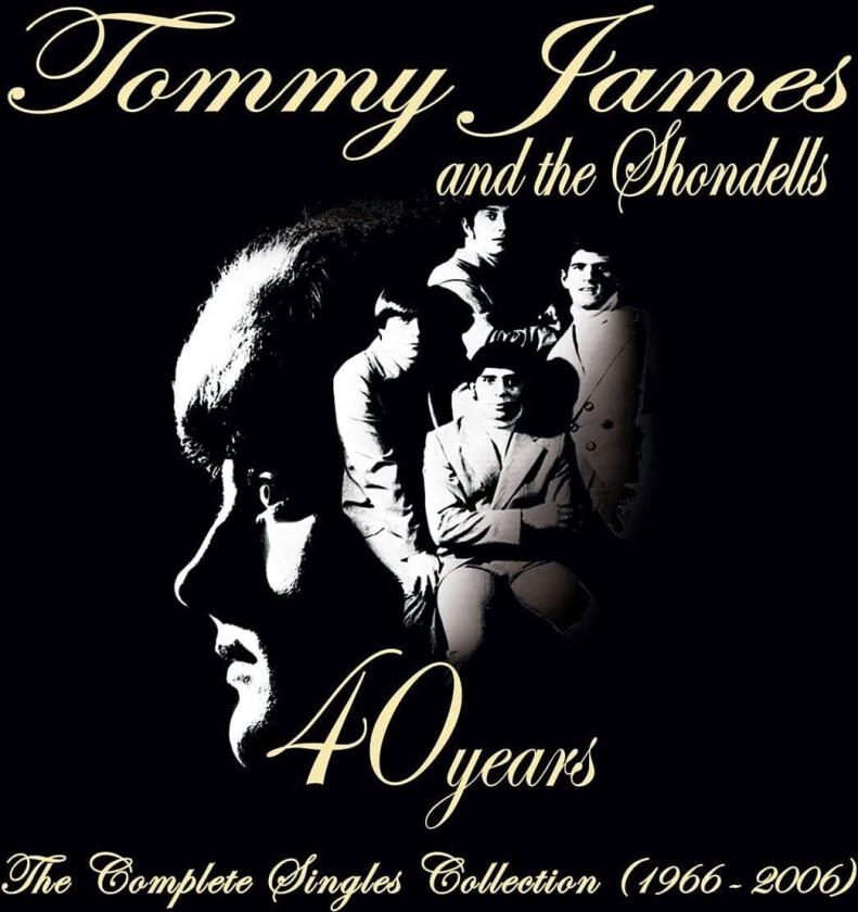 Tommy James & The Shondells  40 Years The Complete Singles Collection (19662006)  CD