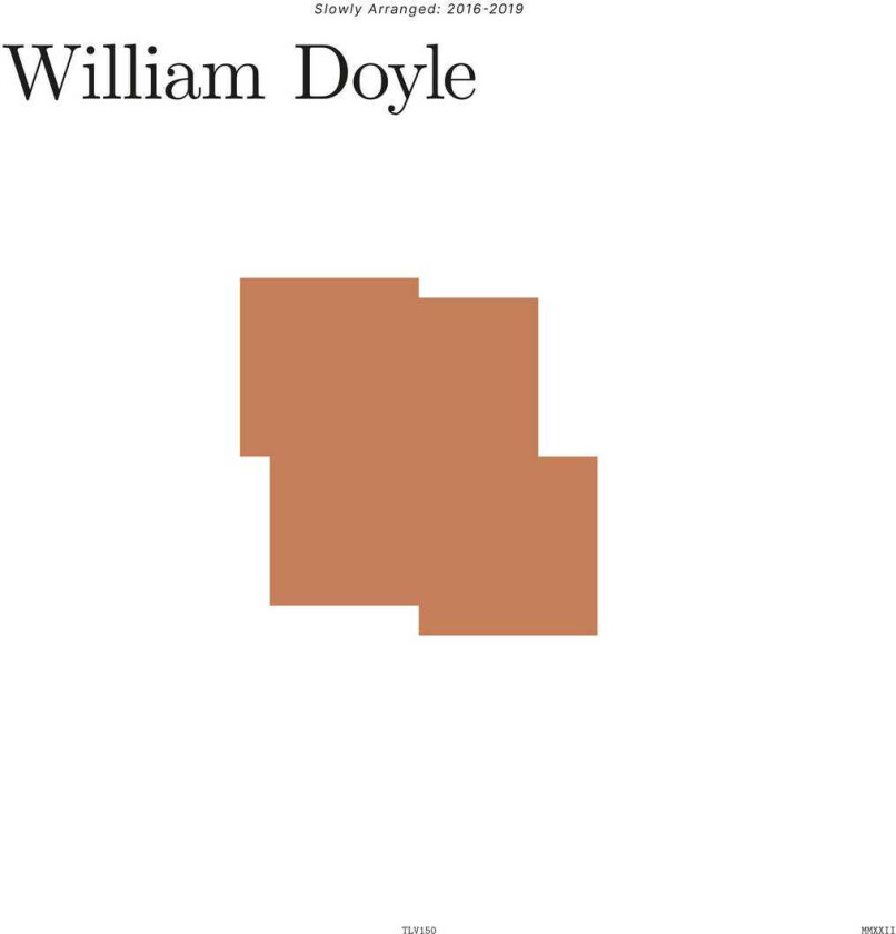 William Doyle Slowly Arranged LP/Vinyl