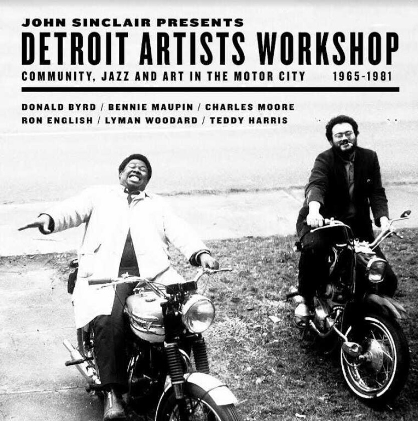 Diverse Jazz John Sinclair Presents Detroit Artists Workshop: Community, Jazz And Art In Motor City 19651981 CD