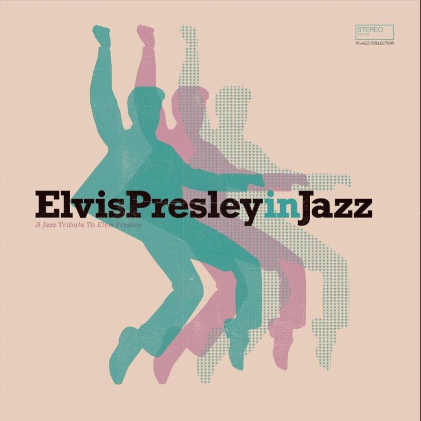 Elvis Presley Tribute, Diverse Jazz  Elvis Presley In Jazz  A Jazz Tribute To Elvis Presley  CD