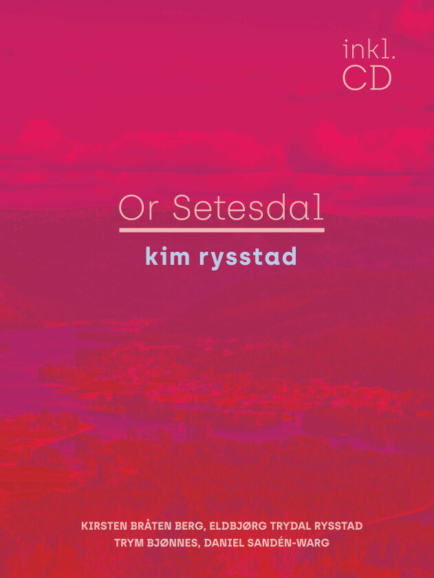 Kim Rysstad  Or Setesdal  CD