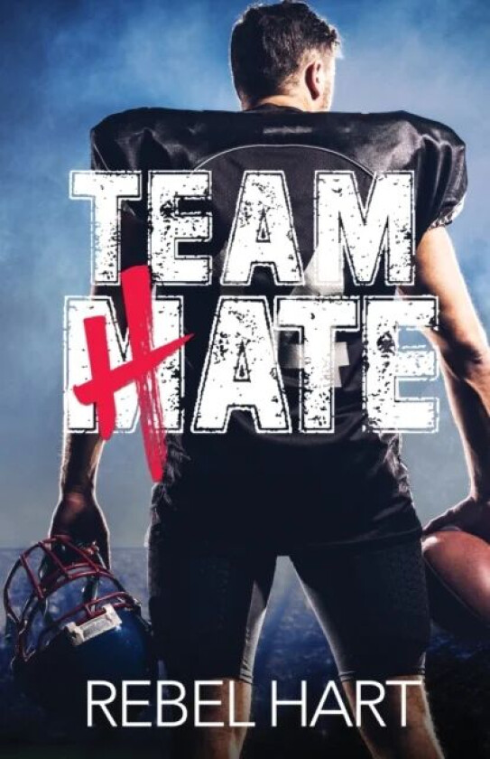 Team Hate av Rebel Hart