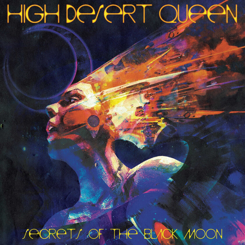 High Desert Queen Secrets Of The Black Moon LP/Vinyl