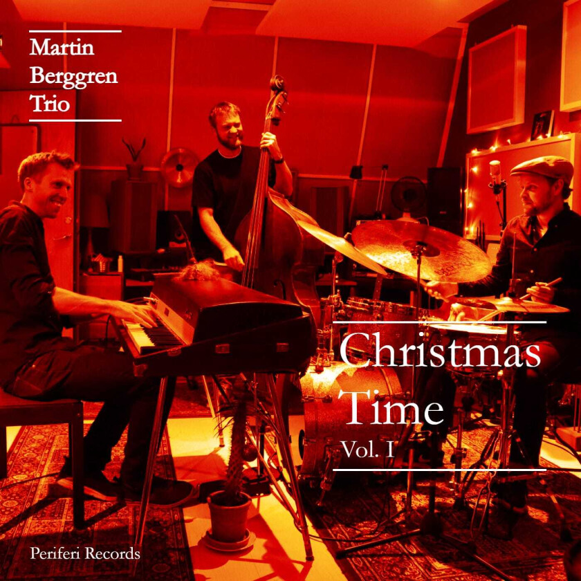 Martin Berggren Trio  Christmas Time Vol 1  CD