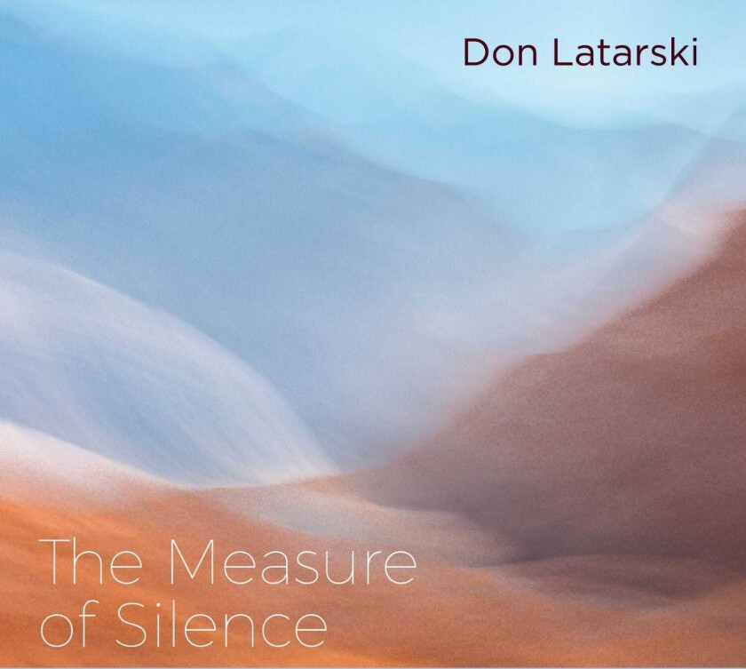 Don Latarski  Measure Of Silence  CD