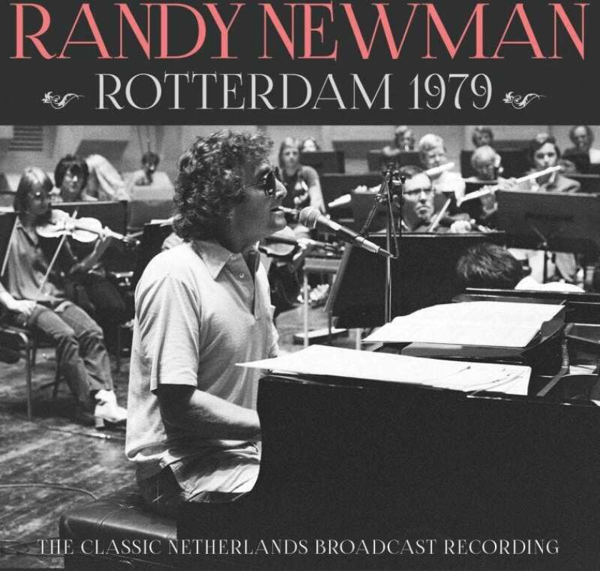 Randy Newman Rotterdam 1979 CD