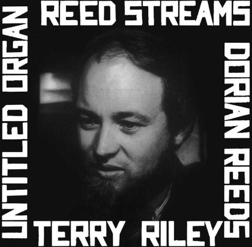 Terry Riley  Reed Streams  LP/Vinyl