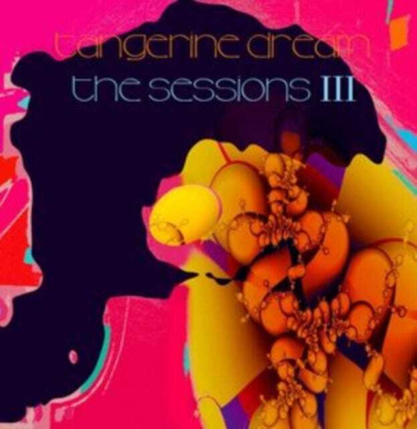 Tangerine Dream : The Sessions III CD Album (Jewel Case) (2020)