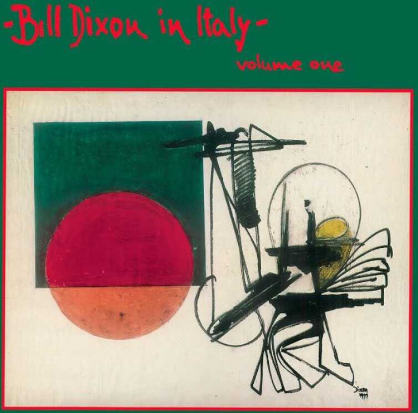 Bill Dixon In Italy;Volume One LP/Vinyl