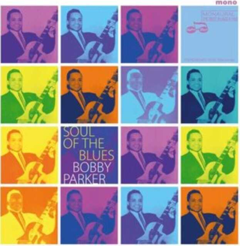 Bobby Parker Soul Of The Blues CD
