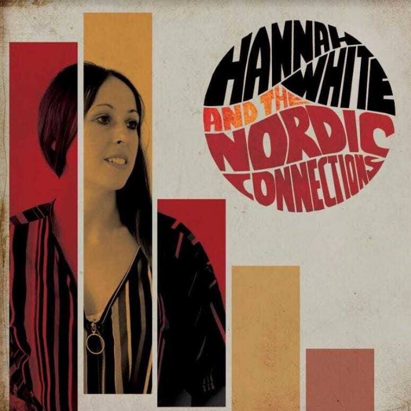 Hannah White & The Nordic Connection, Hannah White  Hannah White & The Nordic Connection  CD