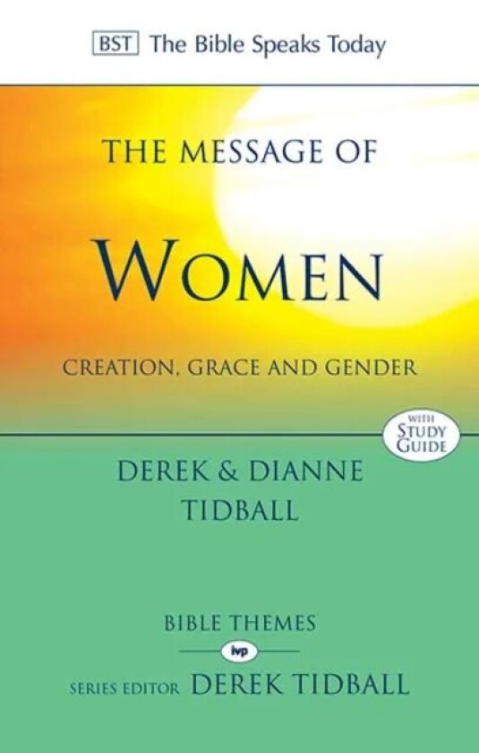 The Message of Women av Dianne Tidball