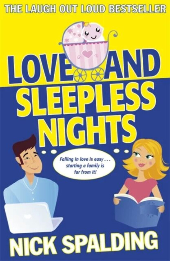 Love...And Sleepless Nights av Nick Spalding