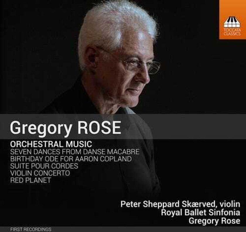 Gregory Rose, Peter Sheppard Skaerved, Peter Sheppard Skærved, ROYAL BALLET SINFONIA Rose: Orchestral Music CD