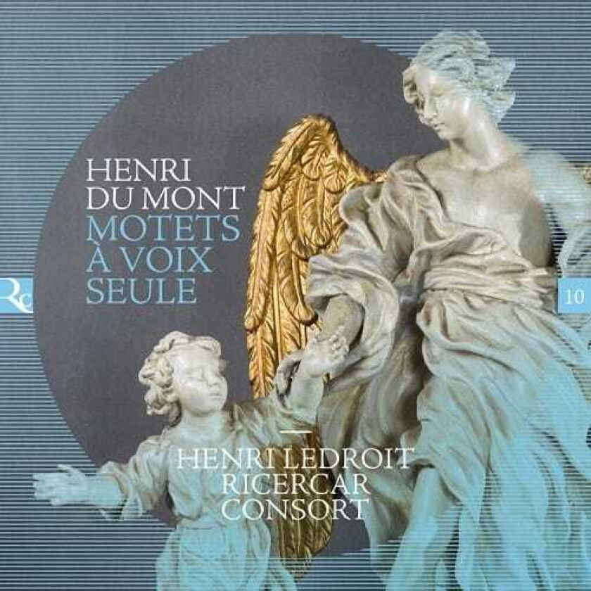 Henry Du Mont, Henri Ledroit, Ricercar Consort  Du Mont: Motets A Voix Seule  CD