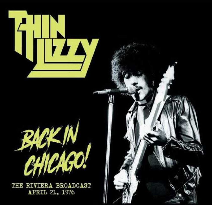 Thin Lizzy Back In Chicago: Riviera Broadcast 1976 LP/Vinyl