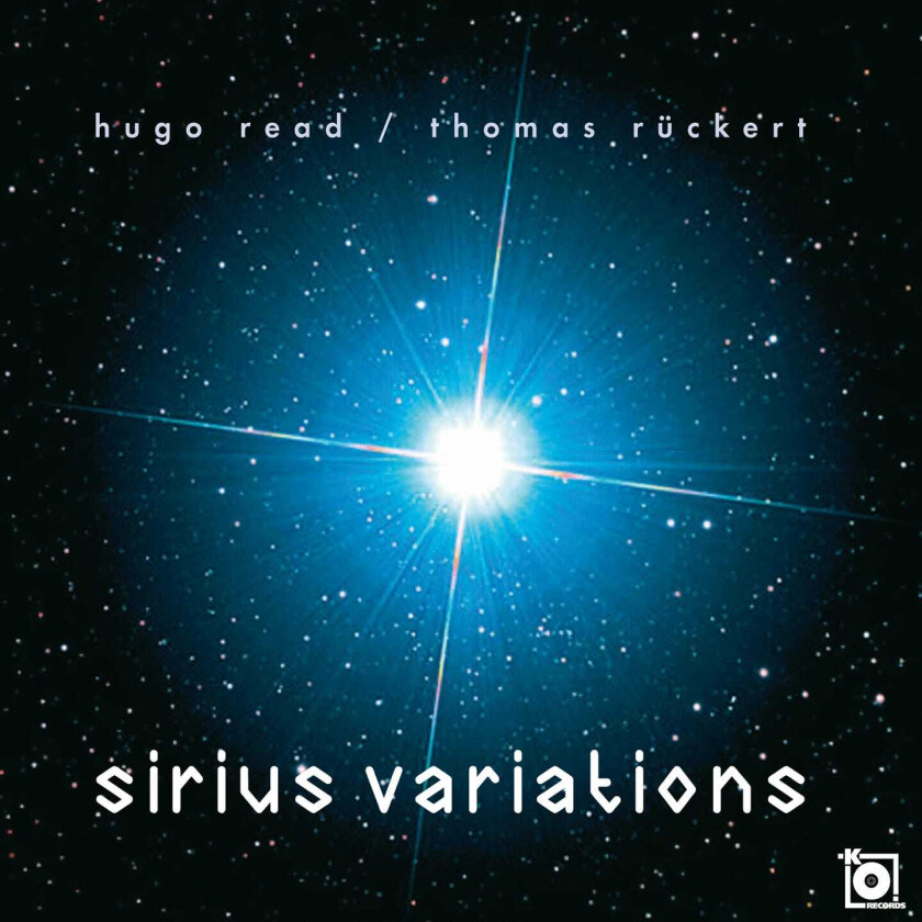 Hugo Read, Thomas Ruckert, Thomas Rückert Sirius Variations CD