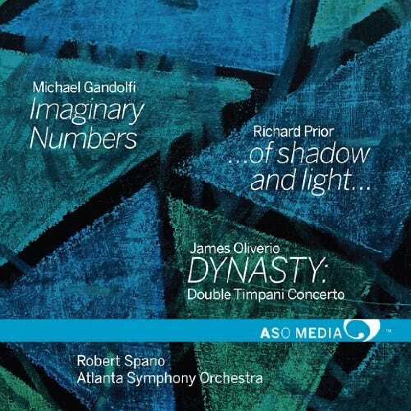 Michael Gandolfi, James Oliverio, Richard Prior, Various_7, Atlanta Symphony Orchestra, Robert Spano Imaginary Numbers; Prior: …Of Shadow And Light…; Dynasty CD