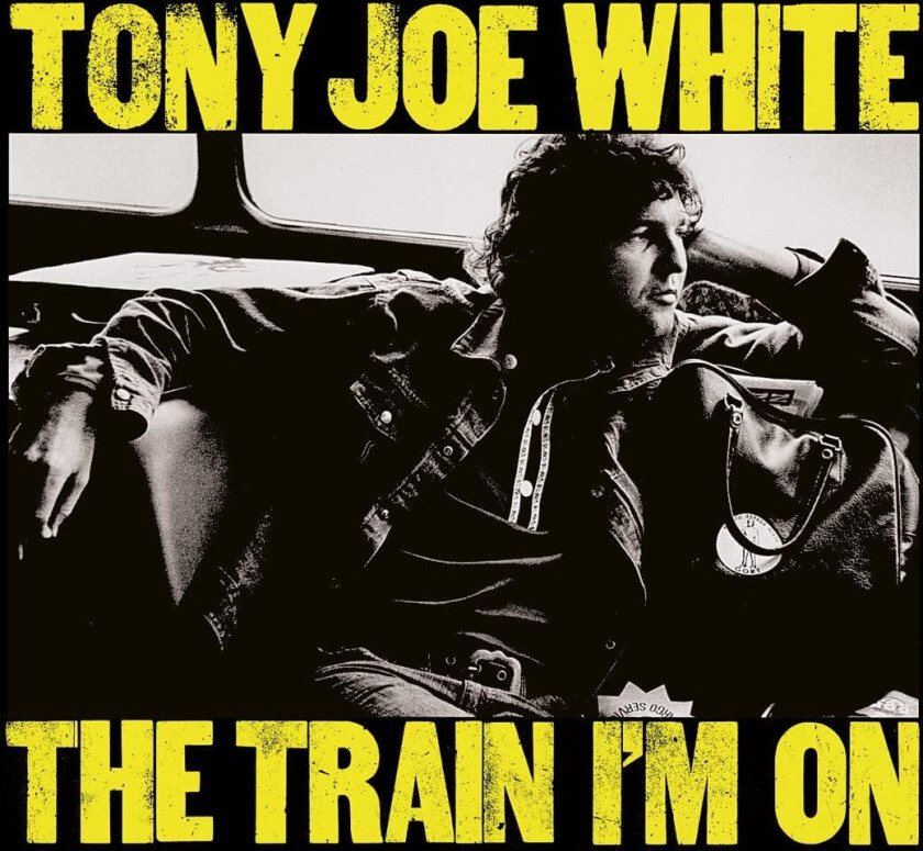 Tony Joe White The Train I'm On CD