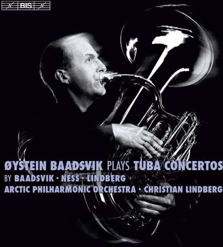 Christian Lindberg, Øystein Baadsvik, Oystein Baadsvik, Arctic Philharmonic Orchestra  Øystein Baadsvik  Plays Tuba Concertos  CD