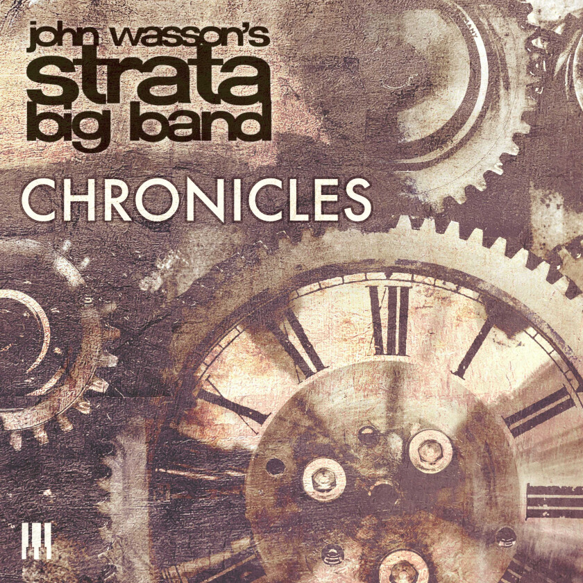 John Wasson's Strata Big Band Chronicles CD