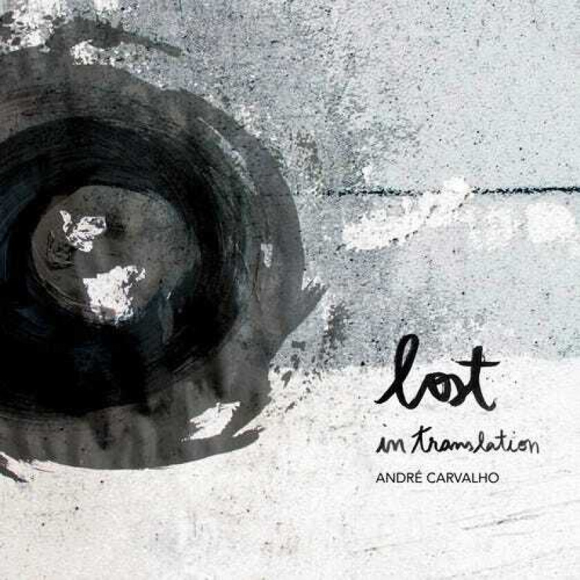 Andre Carvalho Lost In Translation CD