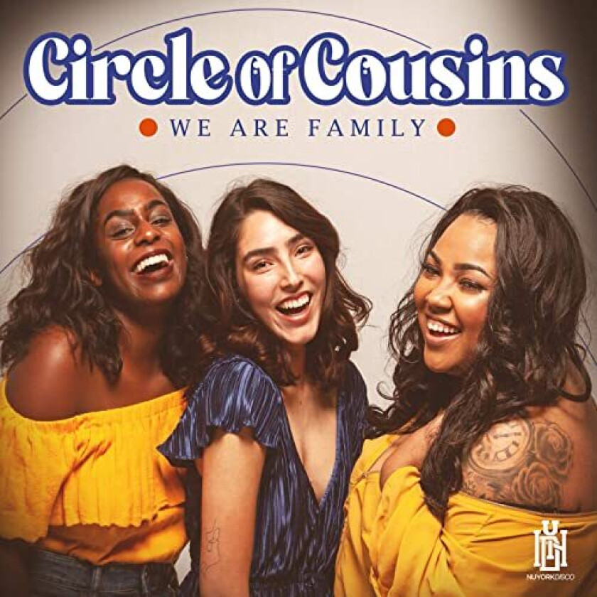 Circle Of Cousins We Are Family CD