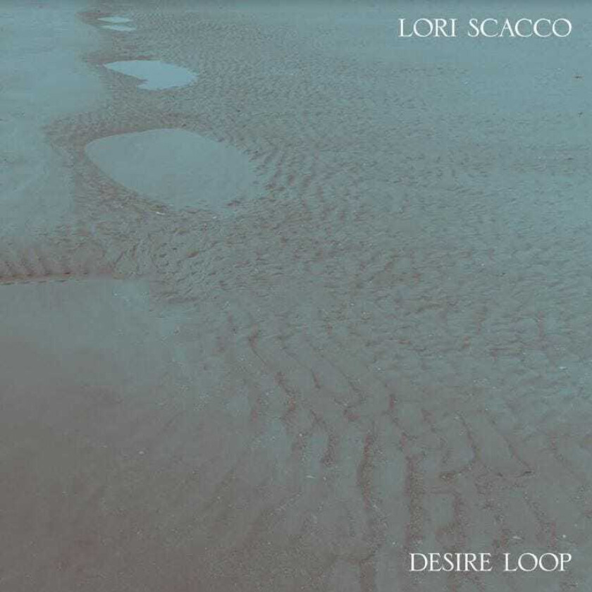Lori Scacco Desire Loop LP/Vinyl