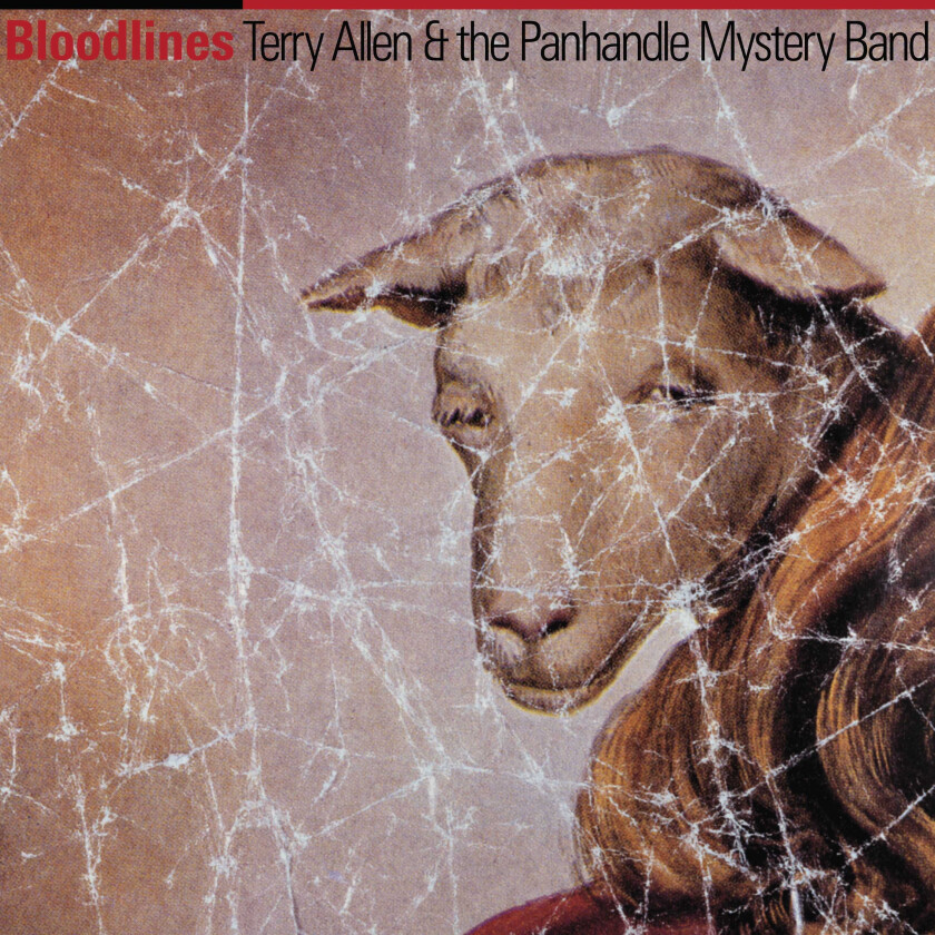 Terry Allen, Terry Allen And The Panhandle Mystery Band  Bloodlines  LP/Vinyl