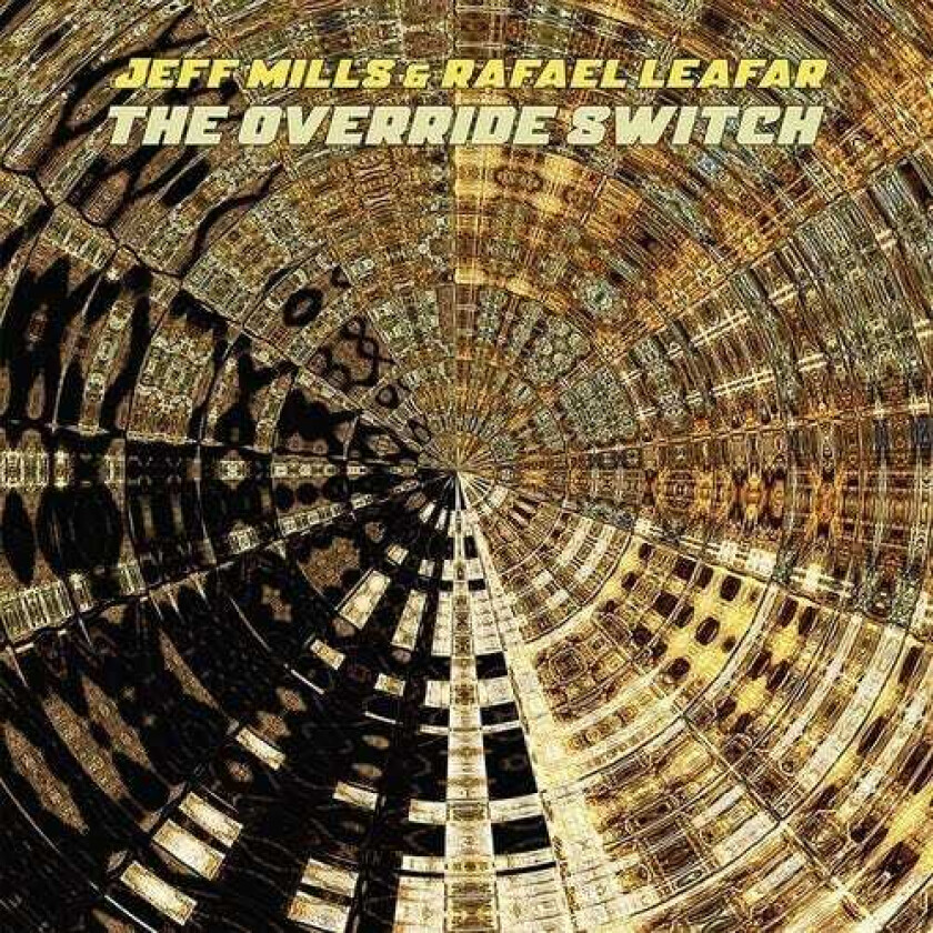 Jeff Mills, Rafael Leafar Override Switch LP/Vinyl