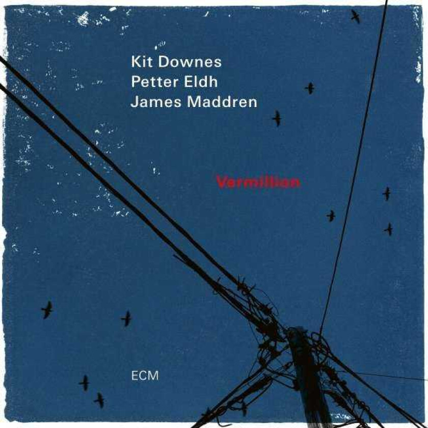 Kit Downes, Petter Eldh, James Maddren Vermillion CD