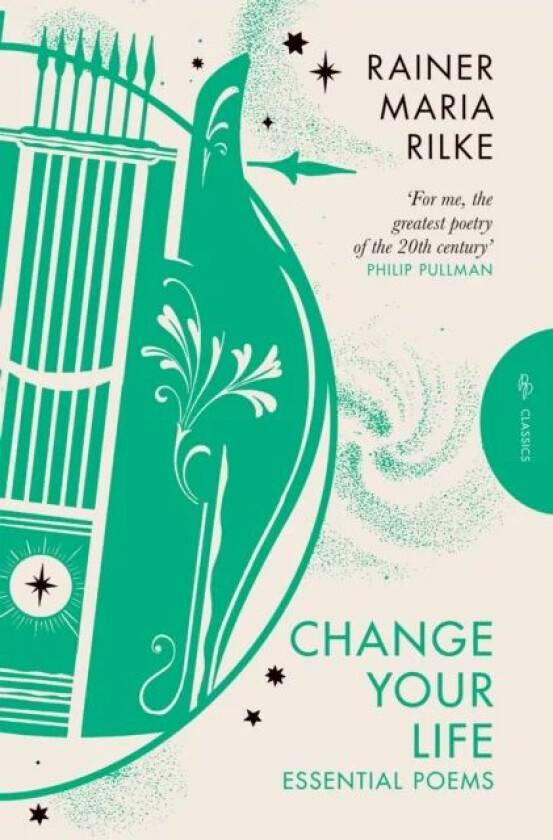 Change Your Life av Rainer Maria Rilke