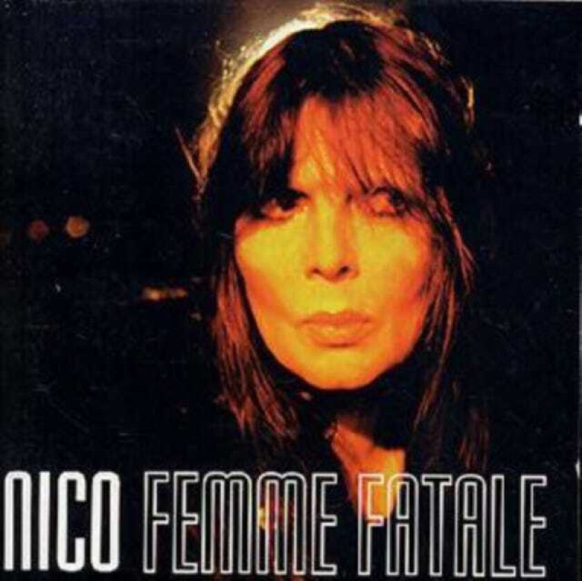 Nico  Femme Fatale  CD