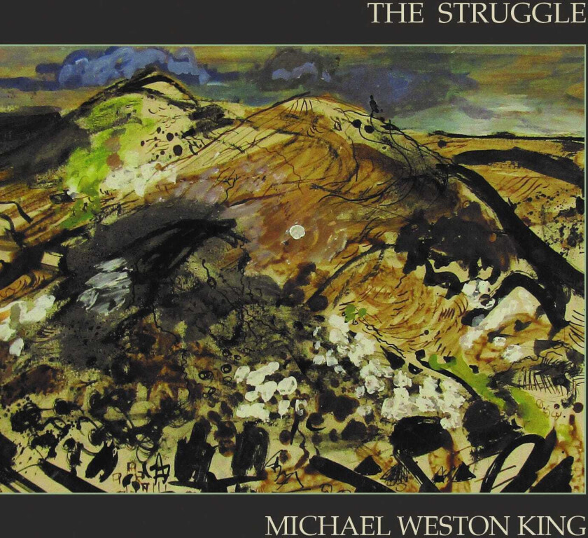 Michael Weston King The Struggle CD